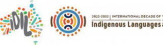 Logos for 2022-2023 International Decade of Indigenous Languages
